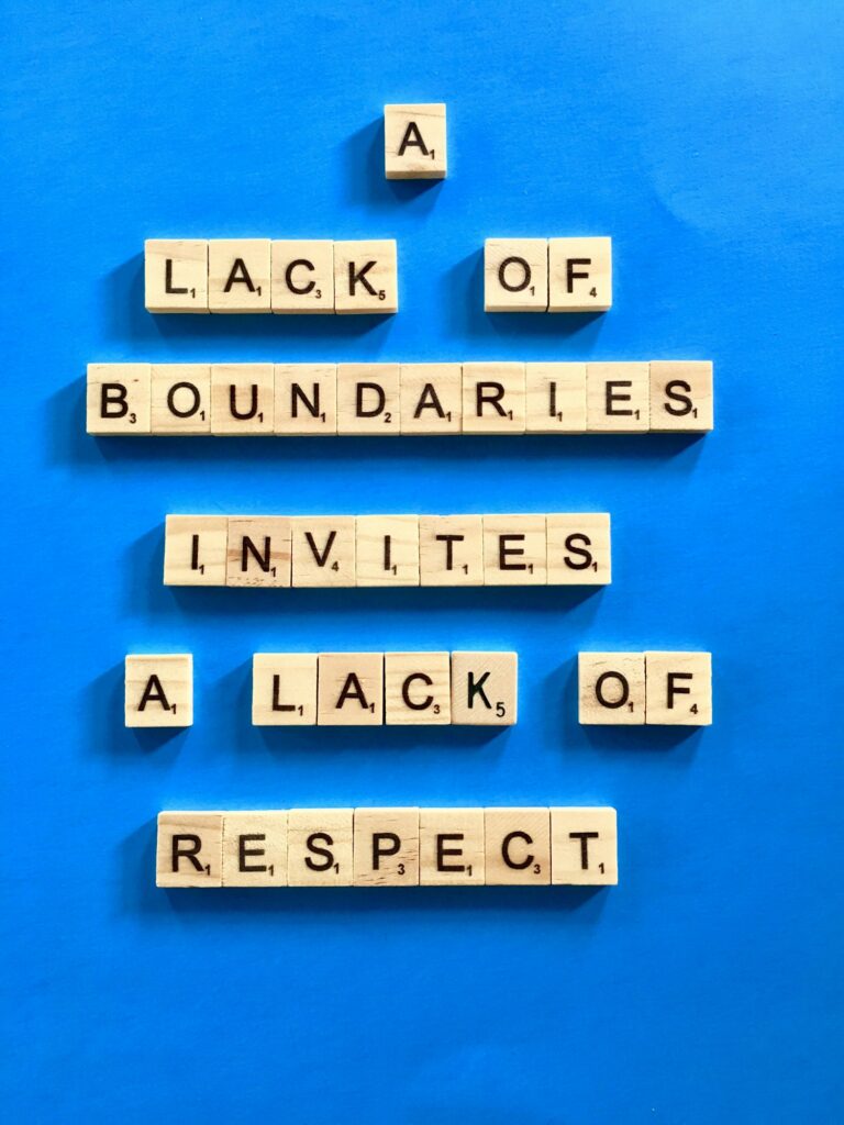 Scrabble pieces writing: A lack of boundaries invites a lack of respect.